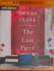 The Last Piece written by Imogen Clark performed by Laura Kirman on MP3 CD (Unabridged)